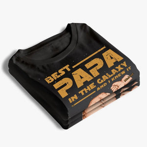 Best Papa In The Galaxy And I Knew It - Family Personalized Custom Unisex T-shirt, Hoodie, Sweatshirt - Father's Day, Gift For Dad, Grandpa