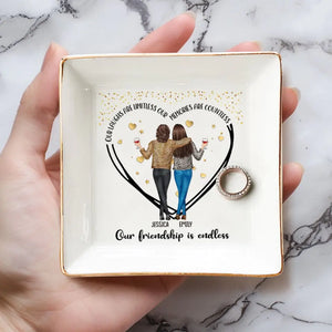 Our Laughs Are Limitless Our Memories Are Countless - Bestie Personalized Custom Jewelry Dish - Gift For Best Friends, BFF, Sisters