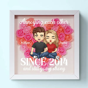 Annoying Each Other Since - Couple Personalized Custom Flower Shadow Box - Gift For Husband Wife, Anniversary