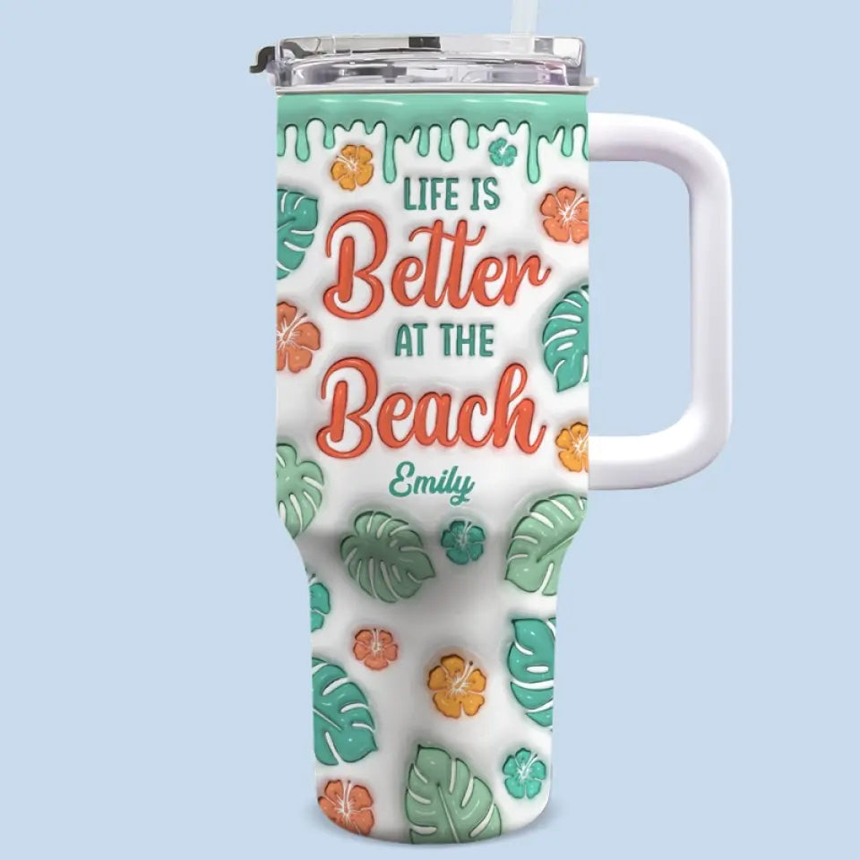 I Felt Like Summer Had Taken Me Over - Bestie Personalized Custom 3D Inflated Effect Printed 40 Oz Stainless Steel Tumbler With Handle - Summer Vacation Gift For Best Friends, BFF, Sisters