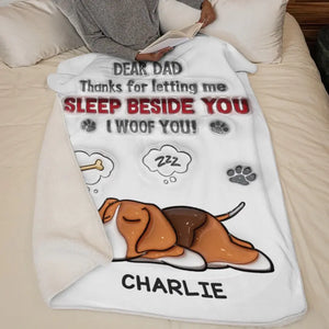 Thanks For Letting Us Sleep Beside You - Dog Personalized Custom 3D Inflated Effect Printed Blanket - Father's Day, Gift For Pet Owners, Pet Lovers