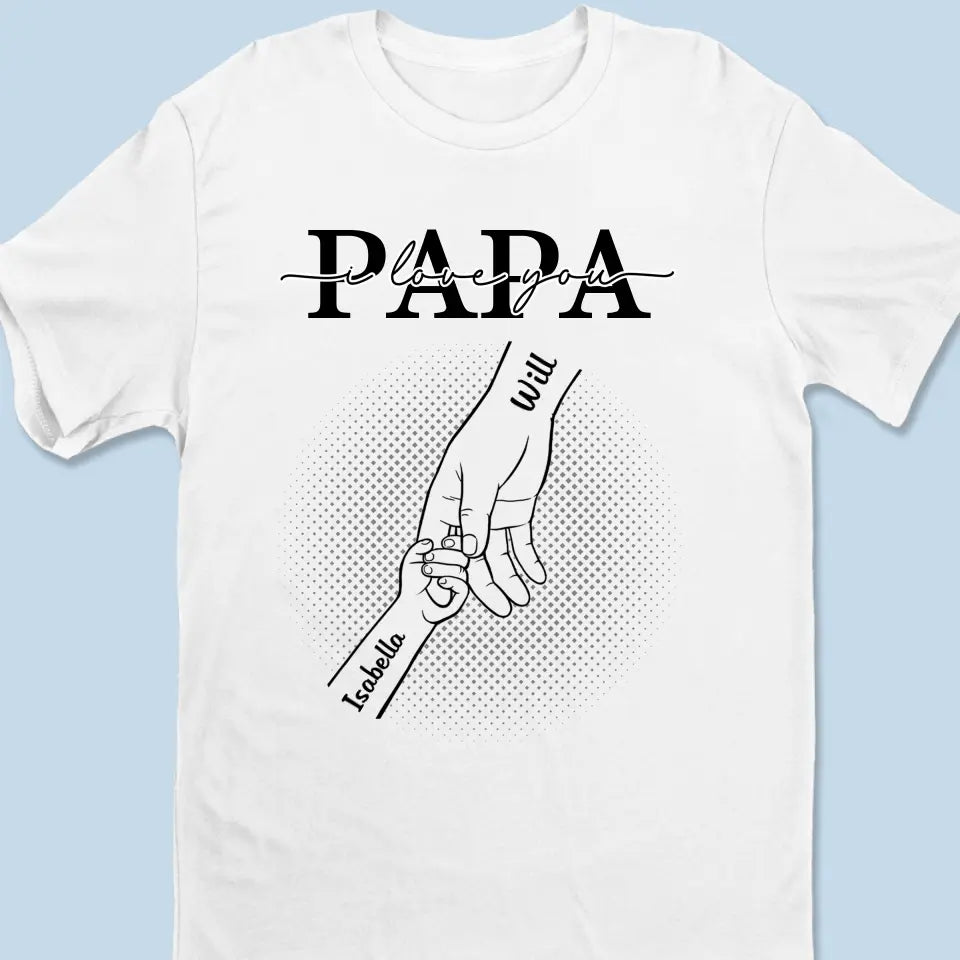 Thank You Dad, We Love You - Family Personalized Custom Unisex T-shirt, Hoodie, Sweatshirt - Father's Day, Gift For Dad, Grandpa