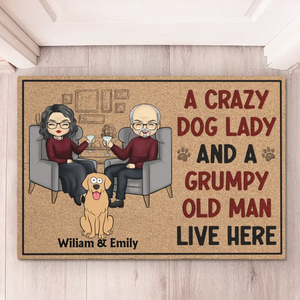 A Crazy Dog Lady & A Grumpy Old Man Live Here - Dog Personalized Custom Home Decor Decorative Mat - House Warming Gift For Pet Owners, Pet Lovers