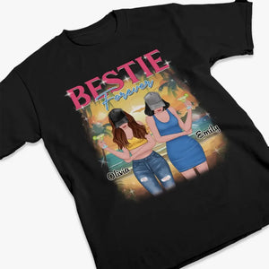 We're Bestie Forever - Bestie Personalized Custom Unisex T-shirt, Hoodie, Sweatshirt - Gift For Best Friends, BFF, Sisters