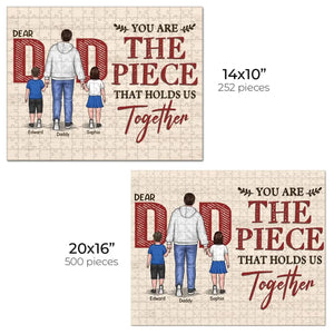 You Are The Piece That Holds Us Together - Family Personalized Custom Jigsaw Puzzle - Father's Day, Gift For Family Dad