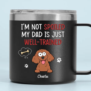 Pets Are The Family We Choose - Dog & Cat Personalized Custom 14oz Stainless Steel Tumbler With Handle - Gift For Pet Owners, Pet Lovers