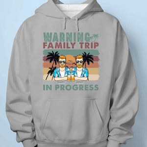 Warning Family Trip In Progress - Family Personalized Custom Unisex T-shirt, Hoodie, Sweatshirt - Summer Vacation Gift For Family Members