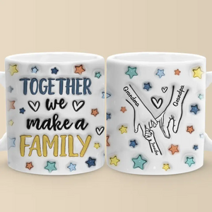 Family Is The Heart Of A Home - Family Personalized Custom 3D Inflated Effect Printed Mug - Gift For Family Members