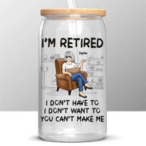 There’s One Thing I Always Wanted To Do Before I Quit Retire - Personalized Custom Glass Cup, Iced Coffee Cup - Appreciation, Retirement Gift For Coworkers, Work Friends, Colleagues