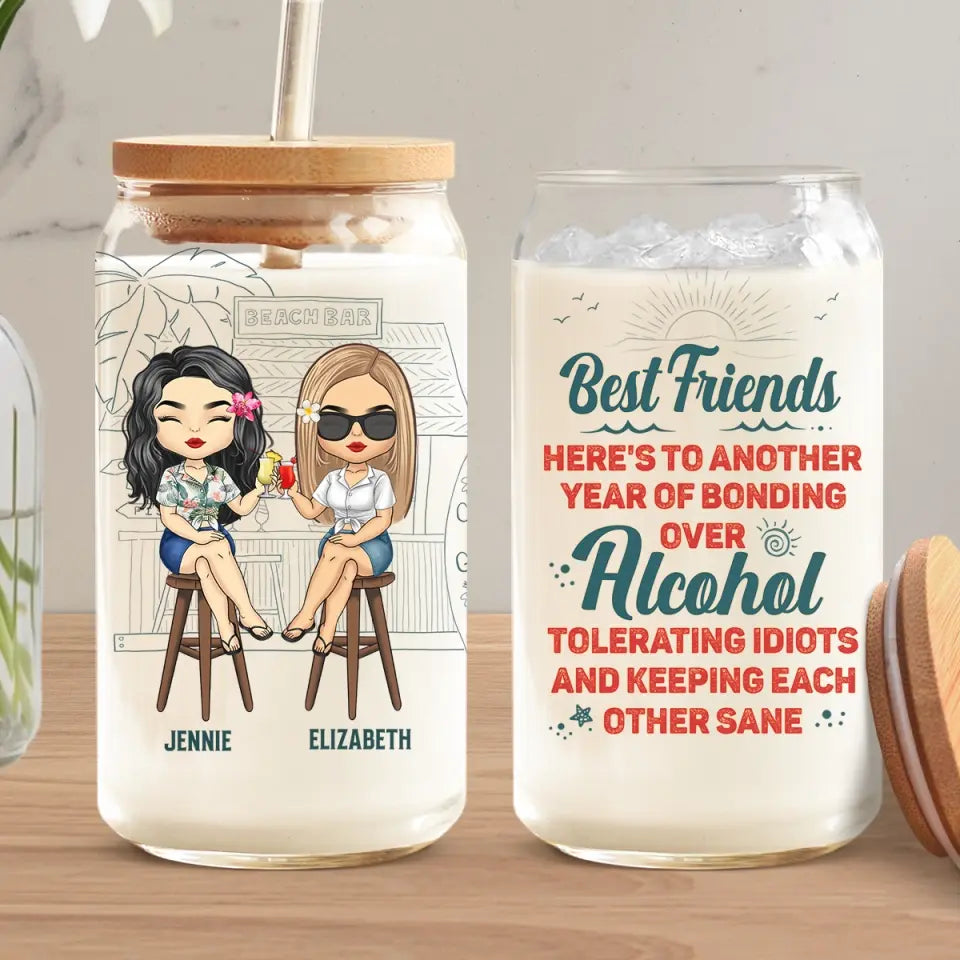 Hangovers Are Temporary But Drunk Stories Are Forever - Bestie Personalized Custom Glass Cup, Iced Coffee Cup - Gift For Best Friends, BFF, Sisters