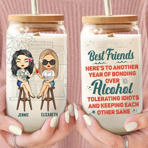 Hangovers Are Temporary But Drunk Stories Are Forever - Bestie Personalized Custom Glass Cup, Iced Coffee Cup - Gift For Best Friends, BFF, Sisters