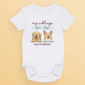 My Sibling Has Paws - Dog Personalized Custom Baby Onesie - Baby Shower Gift, Gift For Pet Owners, Pet Lovers