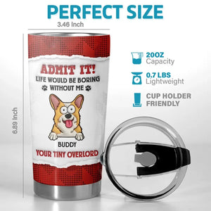 Pets Make Life Beautiful - Dog & Cat Personalized Custom 3D Inflated Effect Printed Tumbler - Gift For Pet Owners, Pet Lovers