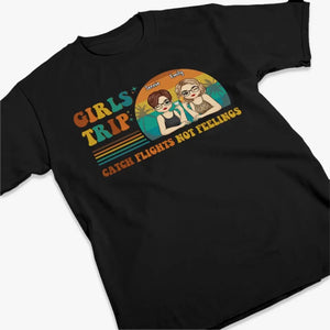 Girls Trip Is Cheaper Than Therapy - Bestie Personalized Custom Unisex T-shirt, Hoodie, Sweatshirt - Summer Vacation Gift For Best Friends, BFF, Sisters