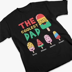 The Coolest Daddy - Family Personalized Custom Unisex T-shirt, Hoodie, Sweatshirt - Father's Day, Gift For Dad, Grandpa