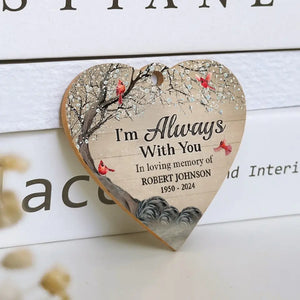 I'm Always With You - Memorial Personalized Custom Rotating Wooden Picture Frame - Sympathy Gift For Family Members