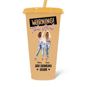 Warning! The Girls Are Drinking Again - Bestie Personalized Custom Changing Color Cup - Summer Vacation Gift, Birthday Pool Party Gift For Best Friends, BFF, Sisters