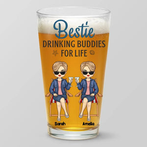 Bestie Drinking Buddies For Life - Bestie Personalized Custom Beer Glass - Summer Vacation Gift For Best Friends, BFF, Sisters, Coworkers