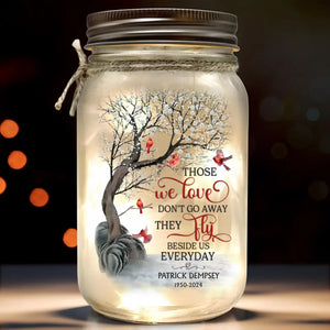 They Fly Beside Us Everyday - Memorial Personalized Custom Mason Jar Light - Sympathy Gift For Family Members