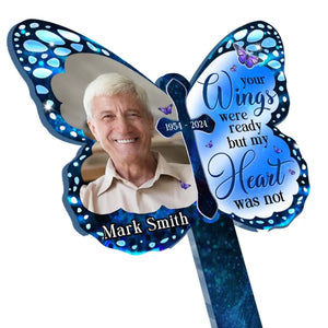 Custom Photo Your Wings Were Ready But My Heart Was Not - Memorial Personalized Custom Stain Glass Style Acrylic Garden Stake - Sympathy Gift For Family Members