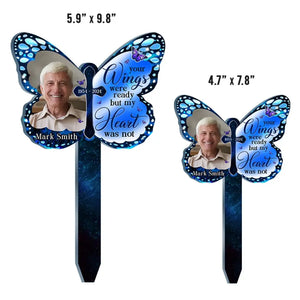 Custom Photo Your Wings Were Ready But My Heart Was Not - Memorial Personalized Custom Stain Glass Style Acrylic Garden Stake - Sympathy Gift For Family Members