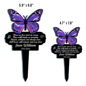 Those We Love Don't Go Away - Memorial Personalized Custom Stain Glass Style Acrylic Garden Stake - Sympathy Gift For Family Members