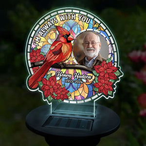 Custom Photo I'm Always By Your Side - Memorial Personalized Custom Garden Solar Light - Sympathy Gift For Family Members