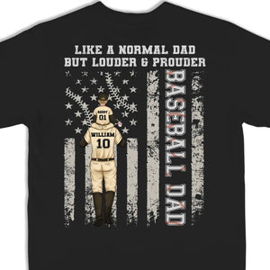 Like A Normal Dad But Louder - Family Personalized Custom Back Printed Unisex T-shirt, Hoodie, Sweatshirt - Gift For Dad, Sport Lovers, Sport Players