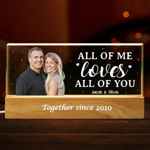 Custom Photo All Of Me Loves All Of You - Couple Personalized Custom Acrylic Letters 3D LED Night Light - Gift For Husband Wife, Anniversary