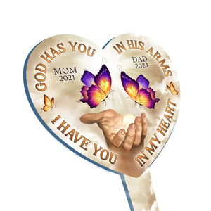 God Has You In His Arms, I Have You In My Heart		- Memorial Personalized Custom Stain Glass Style Acrylic Garden Stake - Sympathy Gift For Family Members