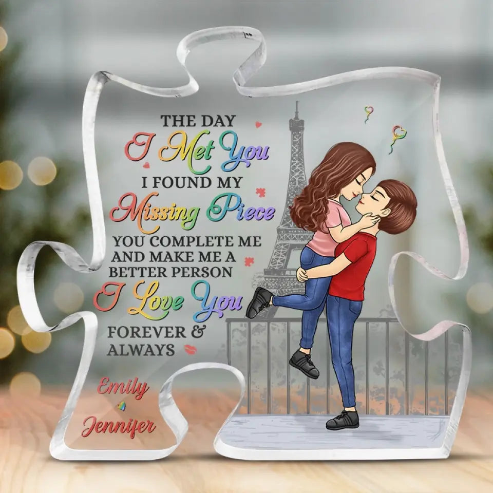 The Day I Met You I Found My Missing Piece - Couple Personalized Custom Puzzle Shaped Acrylic Plaque - Gift For Husband Wife, Anniversary, LGBTQ+