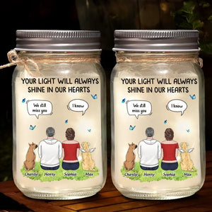 Your Light Will Always Shine In Our Hearts - Memorial Personalized Custom Mason Jar Light - Sympathy Gift For Pet Owners, Pet Lovers