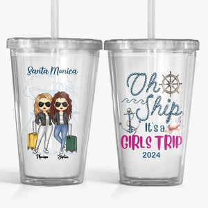 Oh Ship It's A Girls Trip - Bestie Personalized Custom Clear Acrylic Tumbler - Summer Vacation Gift For Best Friends, BFF, Sisters