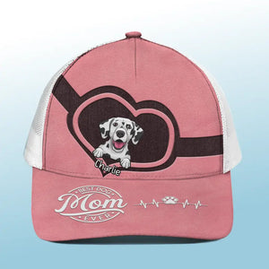 Best Dog Mom Ever - Dog Personalized Custom Mesh-back Baseball Cap, Baseball Trucker Cap - Gift For Pet Owners, Pet Lovers