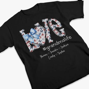 Love Grandmalife - Family Personalized Custom Unisex T-shirt, Hoodie, Sweatshirt - 4th Of July, Gift For Mom, Grandma