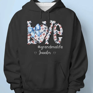 Love Grandmalife - Family Personalized Custom Unisex T-shirt, Hoodie, Sweatshirt - 4th Of July, Gift For Mom, Grandma