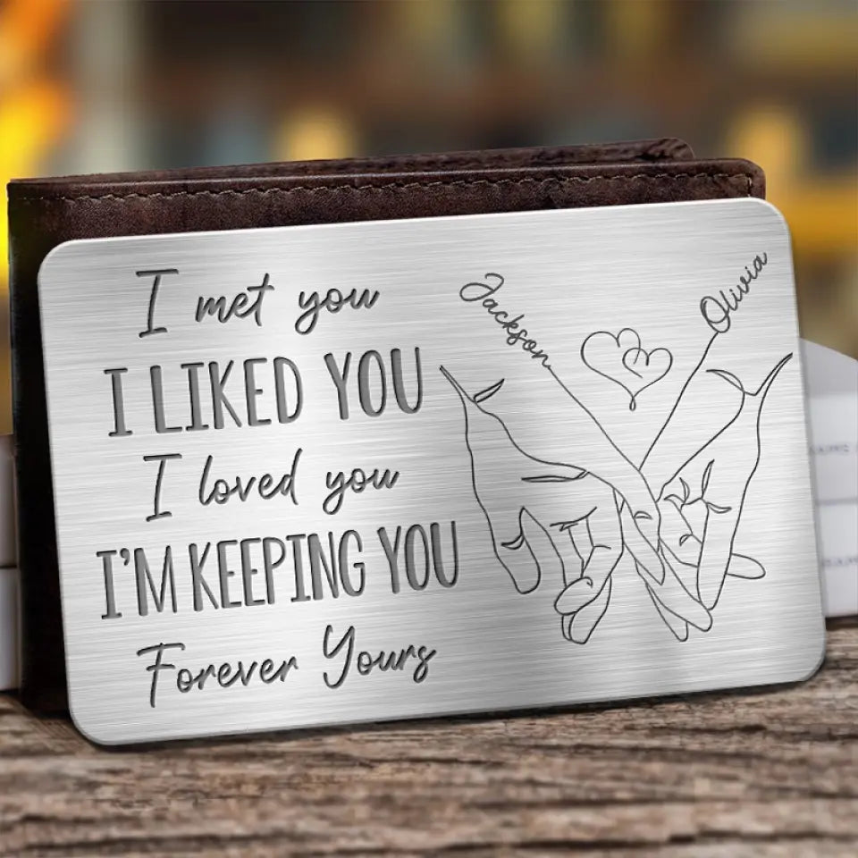 Loved You Then, Love You Still - Couple Personalized Custom Aluminum Wallet Card - Gift For Husband Wife, Anniversary