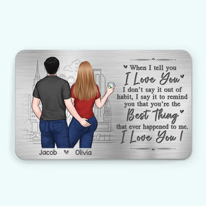 You Are The Best Thing That Happened To Me - Couple Personalized Custom Aluminum Wallet Card - Gift For Husband Wife, Anniversary