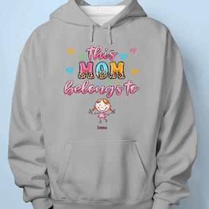 This Special Mom Belongs To - Family Personalized Custom Unisex T-shirt, Hoodie, Sweatshirt - Gift For Mom, Grandma