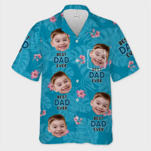 Custom Photo Best Daddy Ever - Family Personalized Custom Unisex Tropical Hawaiian Aloha Shirt - Summer Vacation Gift, Gift For Dad, Grandpa