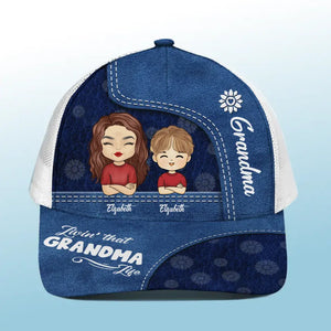 Livin' That Grandma Life - Family Personalized Custom Mesh-back Baseball Cap, Baseball Trucker Cap - Gift For Mom, Grandma