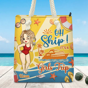 Oh Ship It's A Girls Trip - Bestie Personalized Custom Beach Bag - Summer Vacation Gift For Best Friends, BFF, Sisters