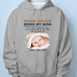 Custom Photo Thank You For Being My Mom - Family Personalized Custom Unisex T-shirt, Hoodie, Sweatshirt - Gift For Family Members