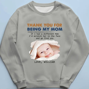 Custom Photo Thank You For Being My Mom - Family Personalized Custom Unisex T-shirt, Hoodie, Sweatshirt - Gift For Family Members