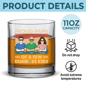 Proud Papa Of A Few Kids - Family Personalized Custom Whiskey Glass - Gift For Dad, Grandpa