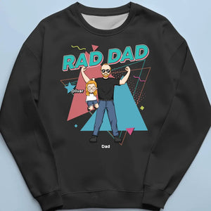 Rad Dad - Family Personalized Custom Unisex T-shirt, Hoodie, Sweatshirt - Gift For Dad