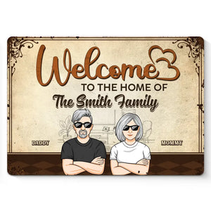 Welcome To The Home Of - Family Personalized Custom Home Decor Metal Sign - House Warming Gift For Family Members