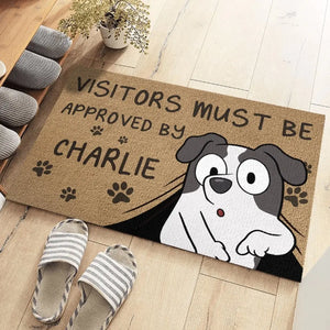 You Must Be Approved By Us - Dog Personalized Custom Home Decor Decorative Mat - House Warming Gift For Pet Owners, Pet Lovers