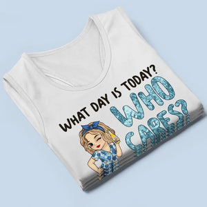 What Day Is Today - Personalized Custom Racer Back Tank Top - Appreciation, Retirement Gift For Coworkers, Work Friends, Colleagues