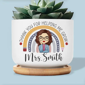 We Grow Toward The Light - Teacher Personalized Custom Home Decor Ceramic Plant Pot - Gift For Teacher